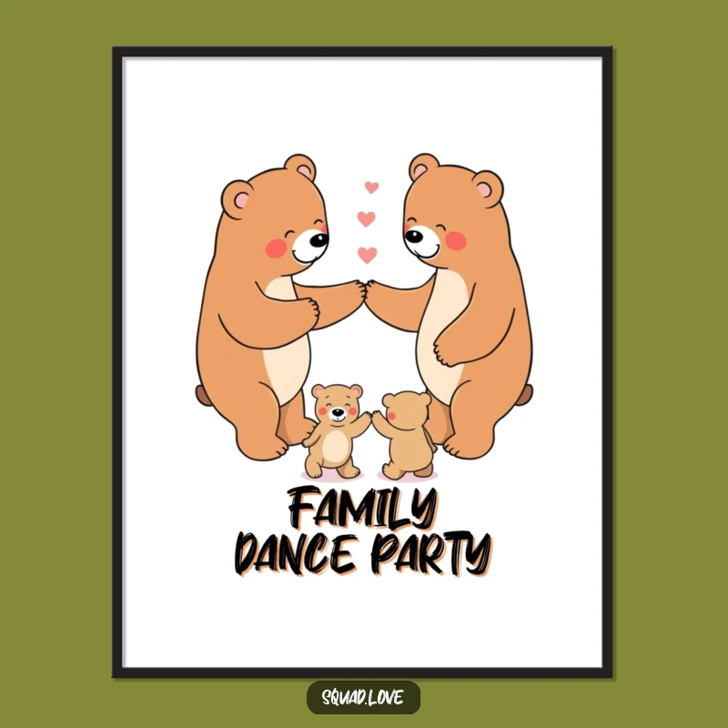 Funny Bear Dance Poster: Family Fun Art, Hilarious Wall Decor