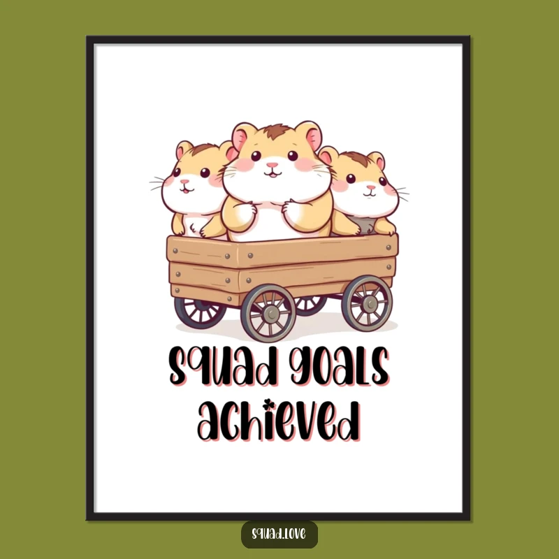 Funny Hamster Wagon Friends Poster - Adorable Wall Art Gift