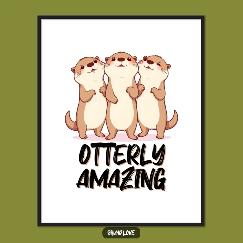 Funny Otter Dance Poster - Joyful & Glee-Filled Art