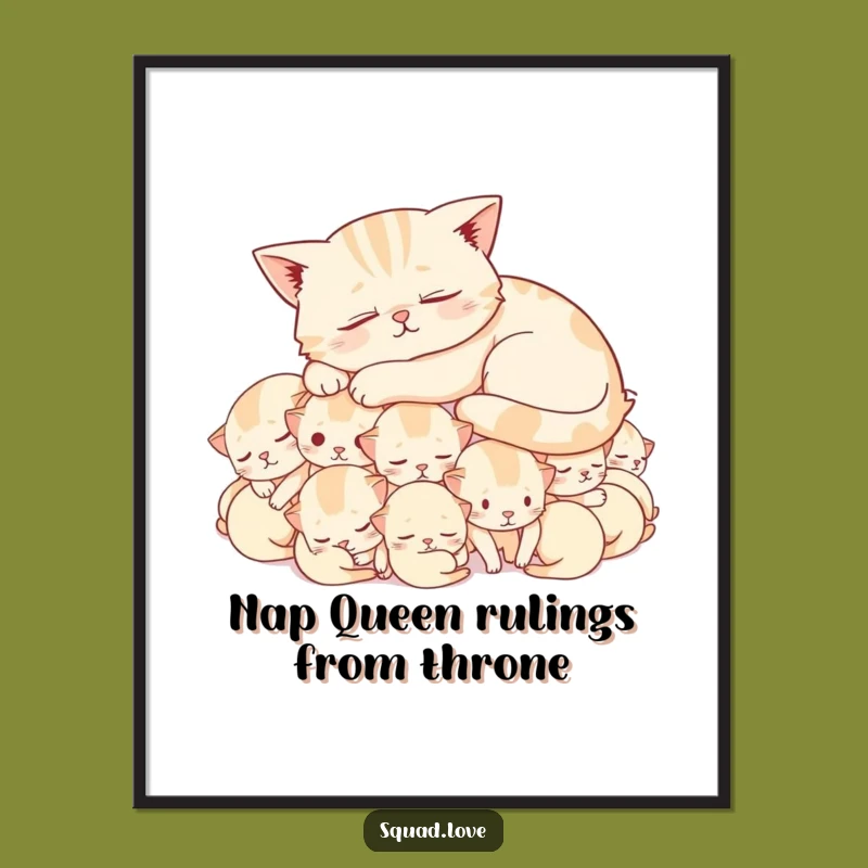 Funny Contented Cat Nap Poster - Adorable Kitten Pile Wall Art Gift