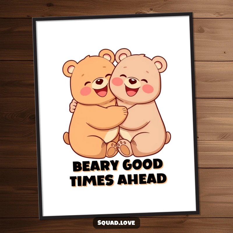 Funny Free Printable Wall Art: Two smiling bears with rosy cheeks locked in a tight, joyous hug, radiating love and happiness.