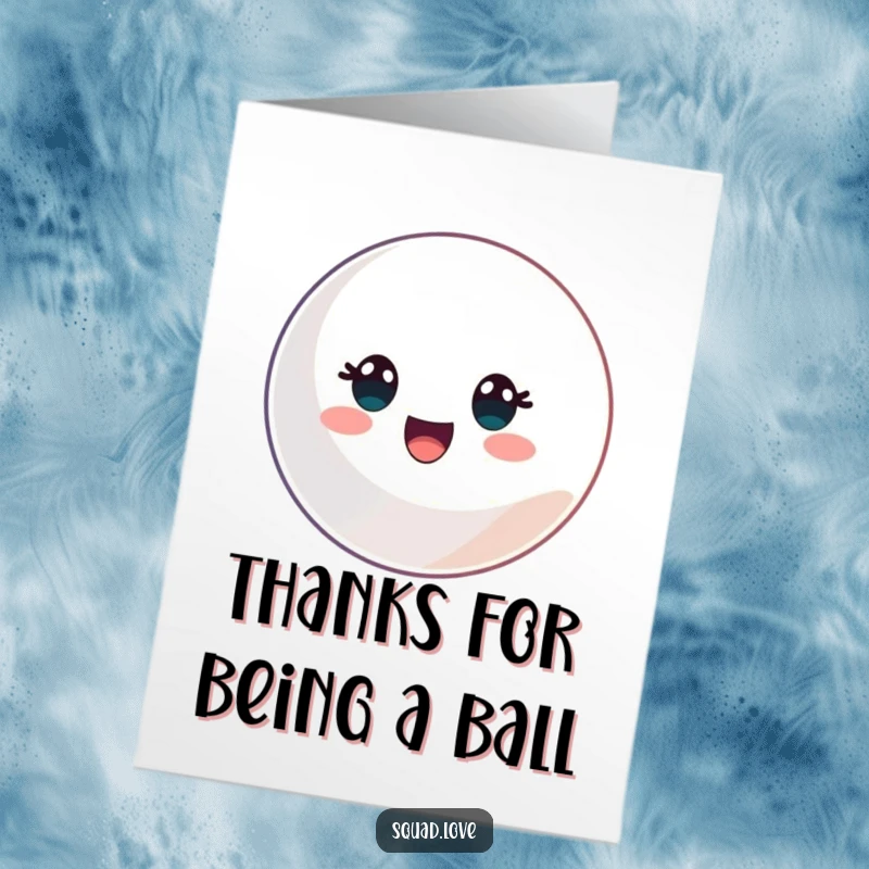 Funny Free Printable Thank You Card featuring a classic ball, perfect for expressing thanks in a playful way.