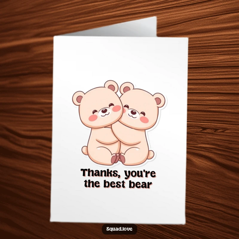 Funny Free Printable Thank You Card with two kawaii bears in a tight hug, symbolizing sincere thanks.