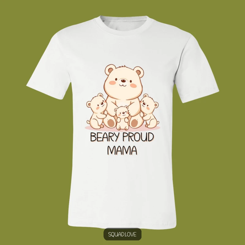 Kawaii Mama Bear T-Shirt - Cute & Proud Parent Pride Apparel